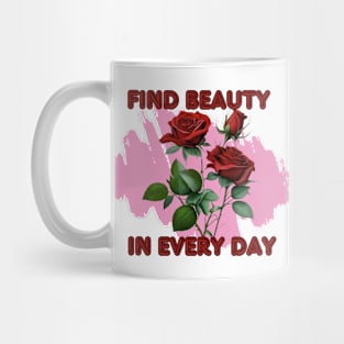 Find Beauty Inspirational  Red Roses on a pink Background Mug